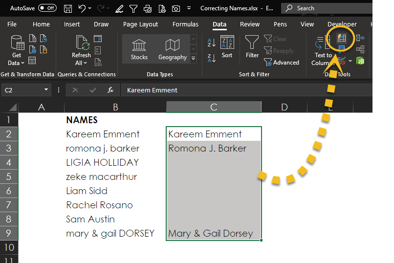 Select the range C2:C9, which is the range where you want Flash Fill to operate. Then click the Flash Fill icon, located in the Data Tools group of the Data tab of the Ribbon.