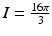 $$I=\frac{16\pi}{3}$$