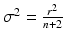 $$\sigma^{2}=\frac{r^{2}}{n+2}$$