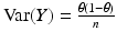 $$\mathrm{Var}(Y)=\frac{\theta(1-\theta)}{n}$$