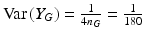 $$\mathrm{Var}\left(Y_{G}\right)=\frac{1}{4n_{G}}=\frac{1}{180}$$