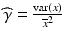 $$\widehat{\gamma}=\frac{\mathrm{var}(x)}{\overline{x}^{2}}$$