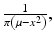 $$\frac{1}{\pi\left(\mu-x^{2}\right)},$$