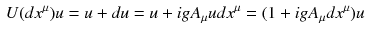 $$\begin{aligned} U(dx^\mu )u = u + du = u + ig A_\mu u dx^\mu = (1 + ig A_\mu dx^\mu ) u \end{aligned}$$