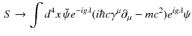 $$\begin{aligned} S \rightarrow \int d^4 x \, \bar{\psi }e^{-ig\lambda }(i\hbar c \gamma ^\mu \partial _\mu - m c ^2)e^{ig\lambda }\psi \end{aligned}$$