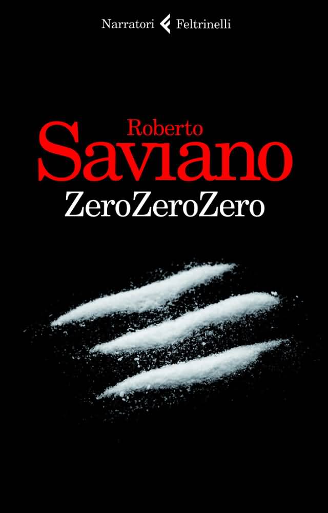 Roberto Saviano, Zero Zero Zero 