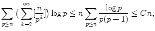 
$$\displaystyle{ \sum _{p\leq n}\big(\sum _{k=2}^{\infty }[ \frac{n} {p^{k}}]\big)\log p \leq n\sum _{p\leq n} \frac{\log p} {p(p - 1)} \leq Cn, }$$
