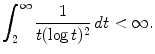 
$$\displaystyle{\int _{2}^{\infty } \frac{1} {t(\log t)^{2}}\,dt < \infty.}$$
