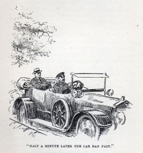 "HALF A MINUTE LATER THE CAR RAN PAST."
