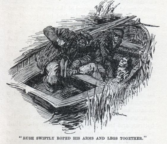 "RUSH SWIFTLY ROPED HIS ARMS AND LEGS TOGETHER."