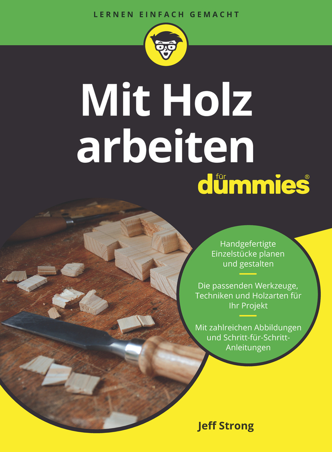 Cover: Mit Holz arbeiten für Dummies by Jeff Strong