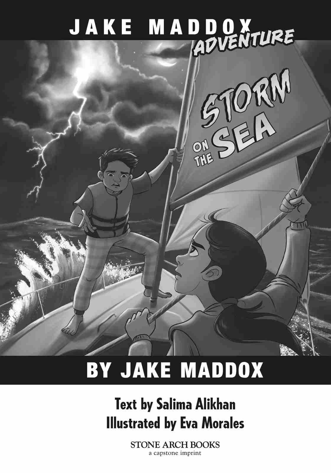 Jake Maddox Adventure: Storm on the Sea by Jake Maddox, Illustrated by Eva Morales