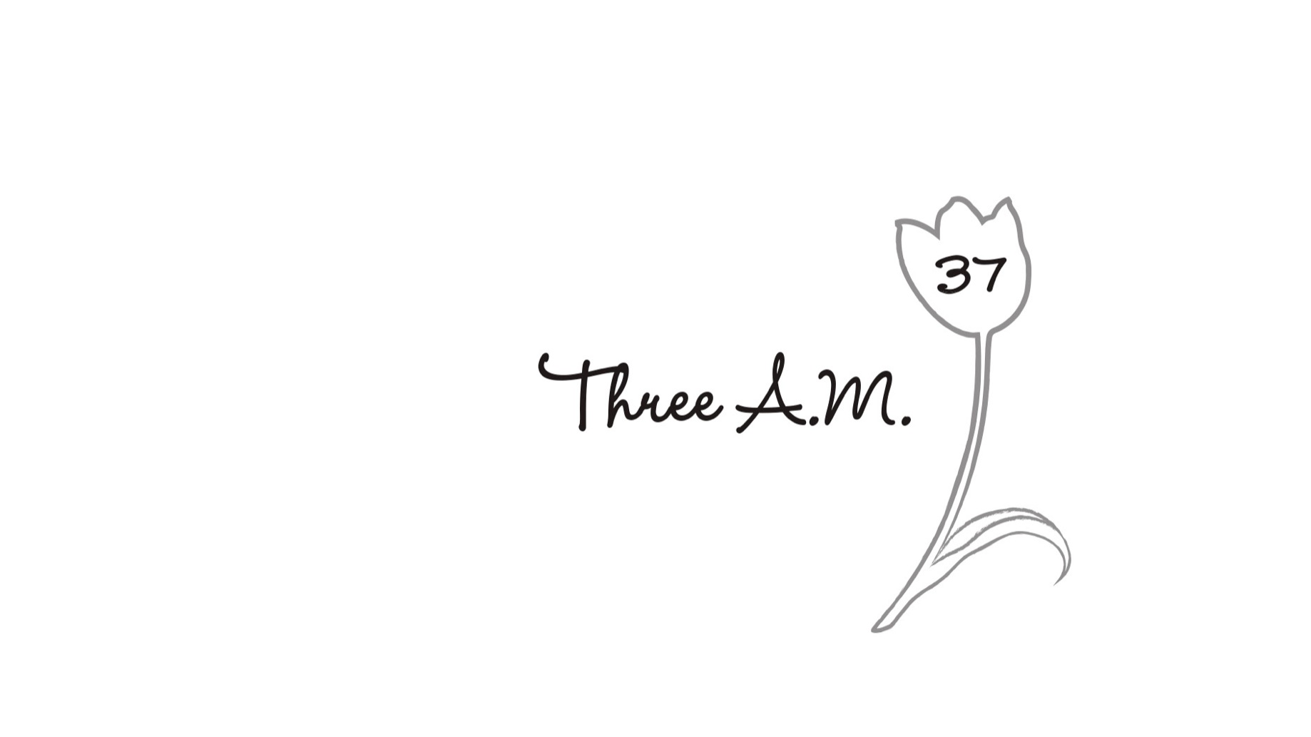 37. Three A.M.