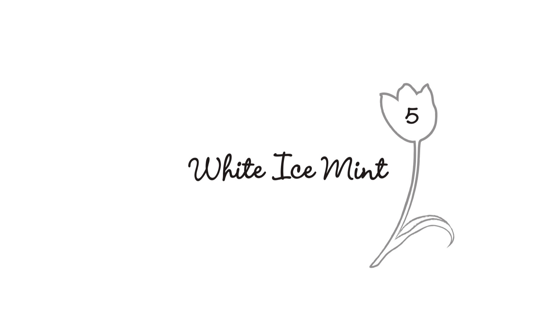 5. White Ice Mint