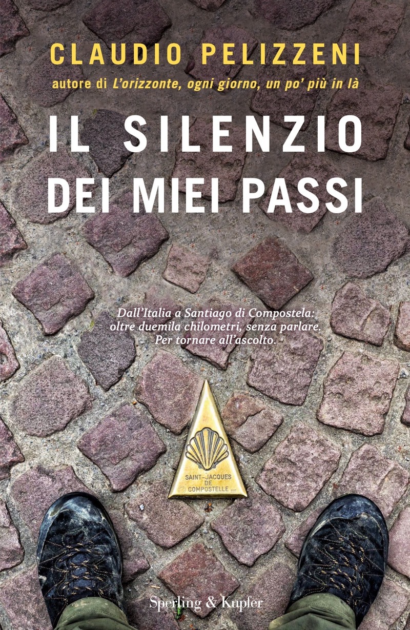 Copertina. «Il silenzio dei miei passi» di Claudio Pelizzeni