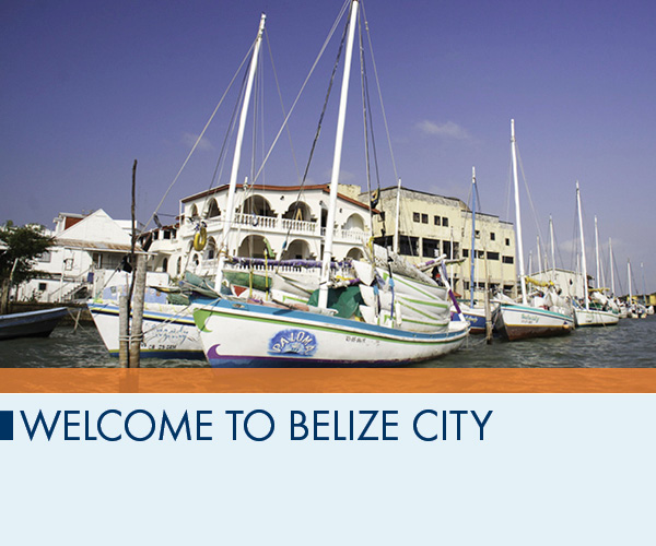 Welcome to Belize City