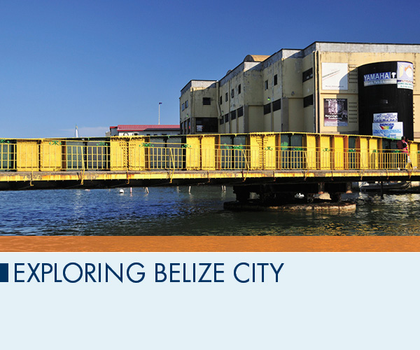 Exploring Belize City