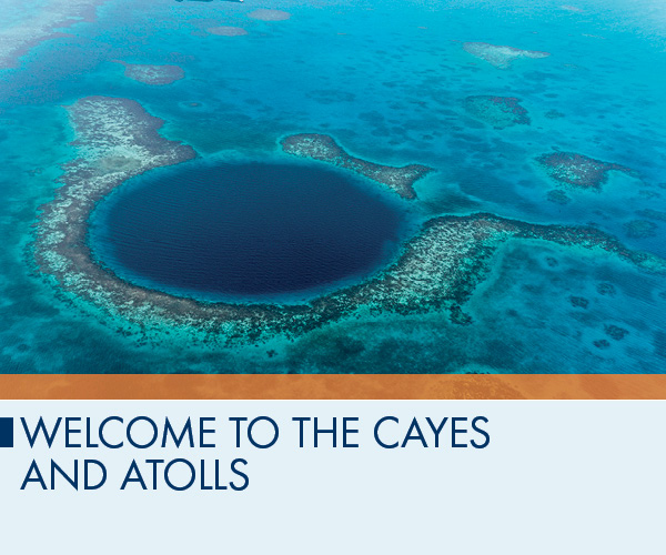 Welcome to The Cayes and Atolls