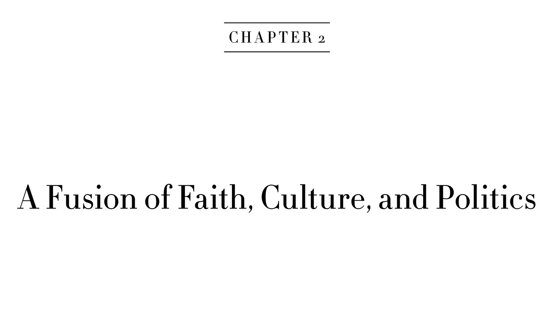 Chapter 2 A Fusion of Faith, Culture, and Politics