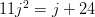 11j^2=j+24