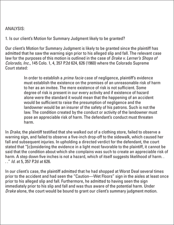 Illustration of a portion of the legal analysis of an issue, answering each issue through a careful and thorough
application of the law to the facts of a client’s case.