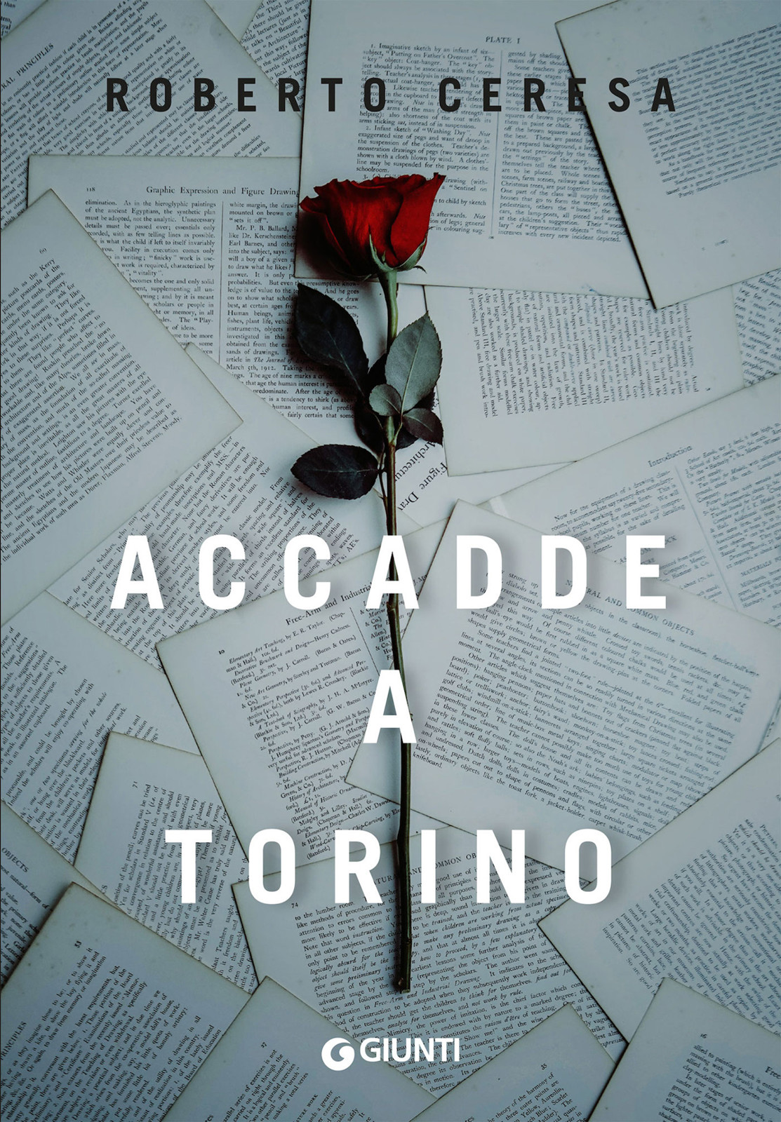 Roberto Ceresa – Accadde a Torino – Giunti