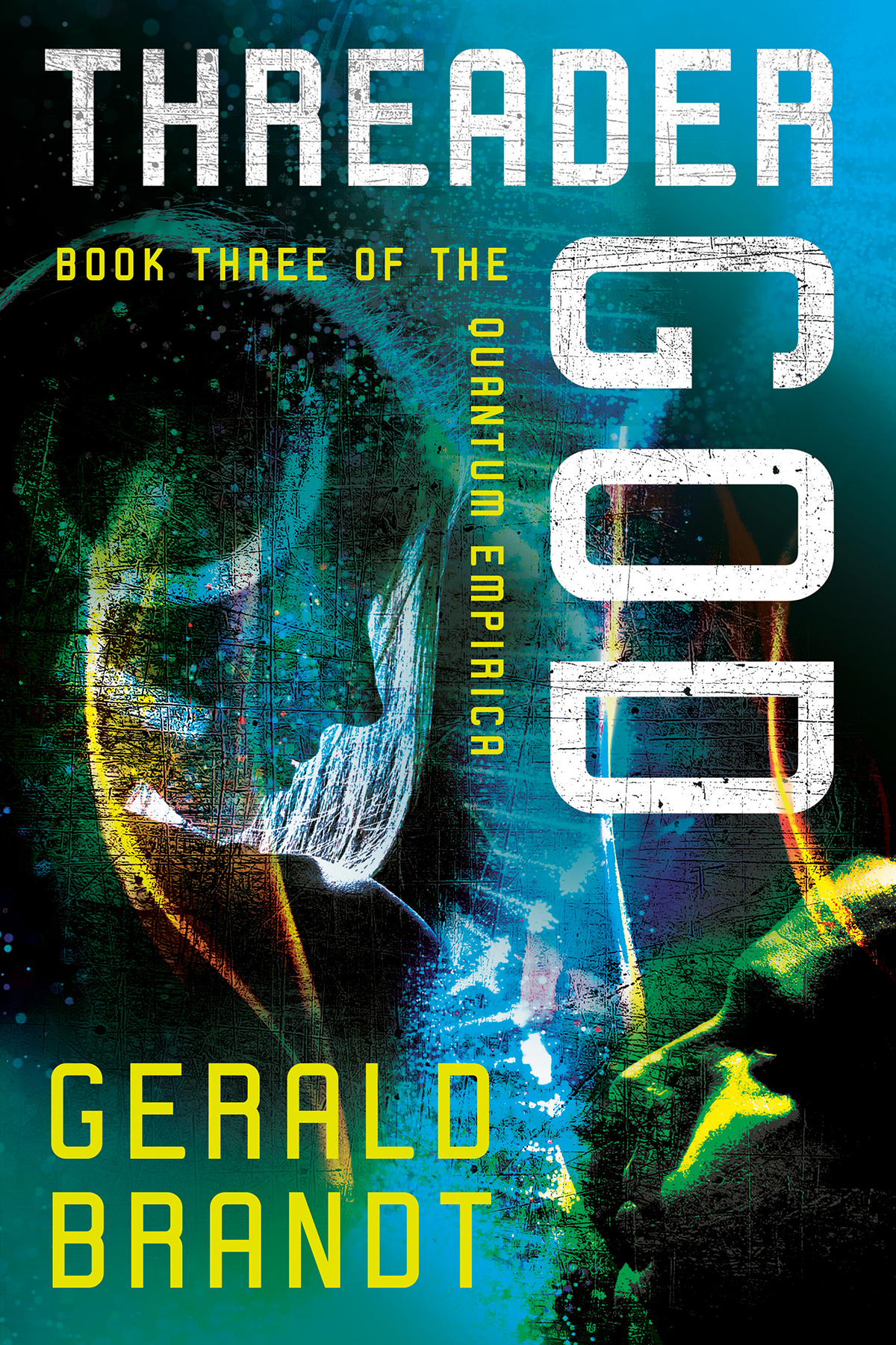 Cover for Threader God, Author, Gerald Brandt