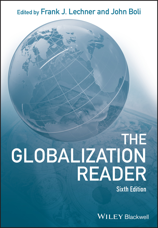 Cover: The Globalization Reader, 6th Edition by Frank J. Lechner and John Boli