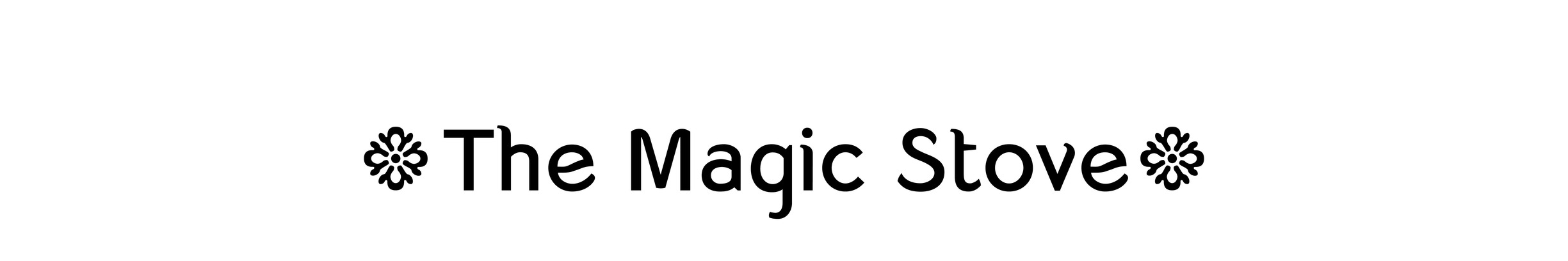 The Magic Stove