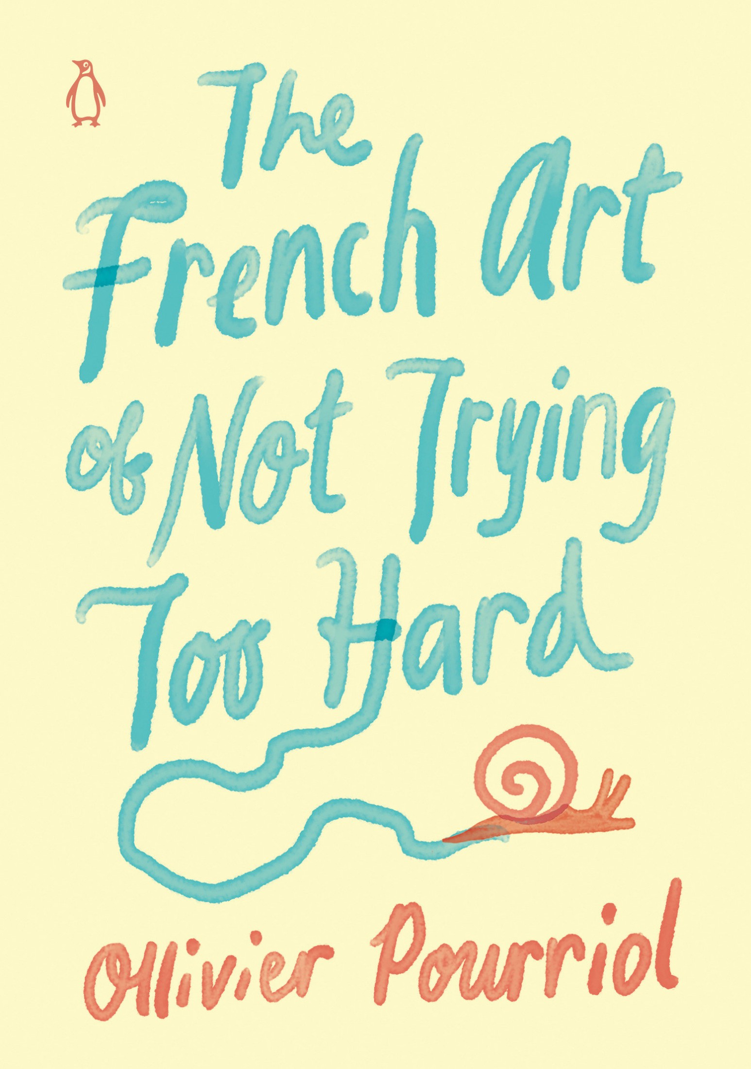 Cover for The French Art of Not Trying Too Hard