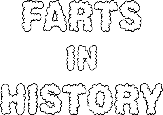 Farts in History