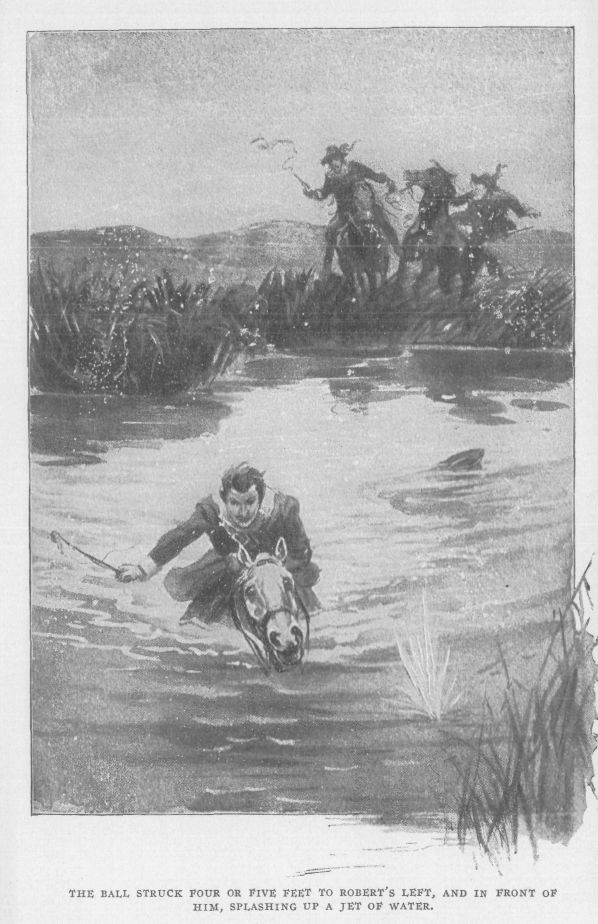 Illustration: The ball struck four or five feet to Robert's left, and in front of him, splashing up a jet of water