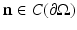 
$$\mathbf{n} \in C(\partial \Omega )$$
