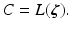 
$$C = L(\boldsymbol{\zeta }).$$
