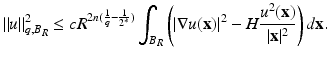 
$$\displaystyle{\|u\|_{q,B_{R}}^{2} \leq cR^{2n(\frac{1} {q}- \frac{1} {2^{{\ast}}})}\int _{B_{ R}}\left (\vert \nabla u(\mathbf{x})\vert ^{2} - H \frac{u^{2}(\mathbf{x})} {\vert \mathbf{x}\vert ^{2}} \right )d\mathbf{x}.}$$
