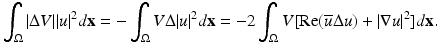 
$$\displaystyle{\int _{\Omega }\vert \Delta V \vert \vert u\vert ^{2}d\mathbf{x} = -\int _{ \Omega }V \Delta \vert u\vert ^{2}d\mathbf{x} = -2\int _{ \Omega }V [\text{Re}(\overline{u}\Delta u) + \vert \nabla u\vert ^{2}]d\mathbf{x}.}$$
