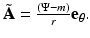 
$$\tilde{\mathbf{A}} = \frac{(\Psi -m)} {r} \mathbf{e}_{\theta }.$$
