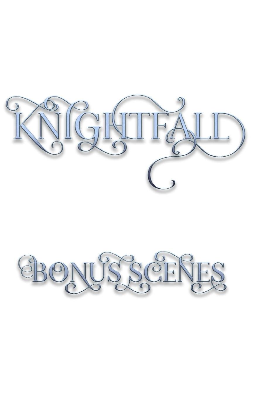 Knightfall Bonus Scenes