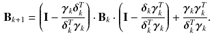 $$\begin{aligned} \mathbf {B}_{k+1}=\left( \mathbf {I}-\frac{\varvec{\gamma }_{k} \varvec{\delta }_{k}^T}{\varvec{\delta }_{k}^T \varvec{\gamma }_{k}} \right) \cdot \mathbf {B}_{k} \cdot \left( \mathbf {I}-\frac{\varvec{\delta }_{k} \varvec{\gamma }_{k}^T}{\varvec{\delta }_{k}^T \varvec{\gamma }_{k}} \right) + \frac{\varvec{\gamma }_{k} \varvec{\gamma }_{k}^T}{\varvec{\delta }_{k}^T \varvec{\gamma }_{k}}. \end{aligned}$$