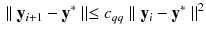 $$\begin{aligned} \parallel \mathbf {y}_{i+1}-\mathbf {y}^* \parallel \le c_{qq} \parallel \mathbf {y}_{i}-\mathbf {y}^* \parallel ^2 \end{aligned}$$