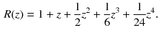 $$\begin{aligned} R(z) = 1 + z + \frac{1}{2}z^2 + \frac{1}{6}z^3 + \frac{1}{24}z^4. \end{aligned}$$