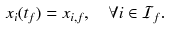 $$\begin{aligned} x_i(t_f)&= x_{i,f}, \quad \forall i \in \mathcal {I}_f. \end{aligned}$$