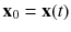 $$\mathbf {x}_0 = \mathbf {x}(t)$$