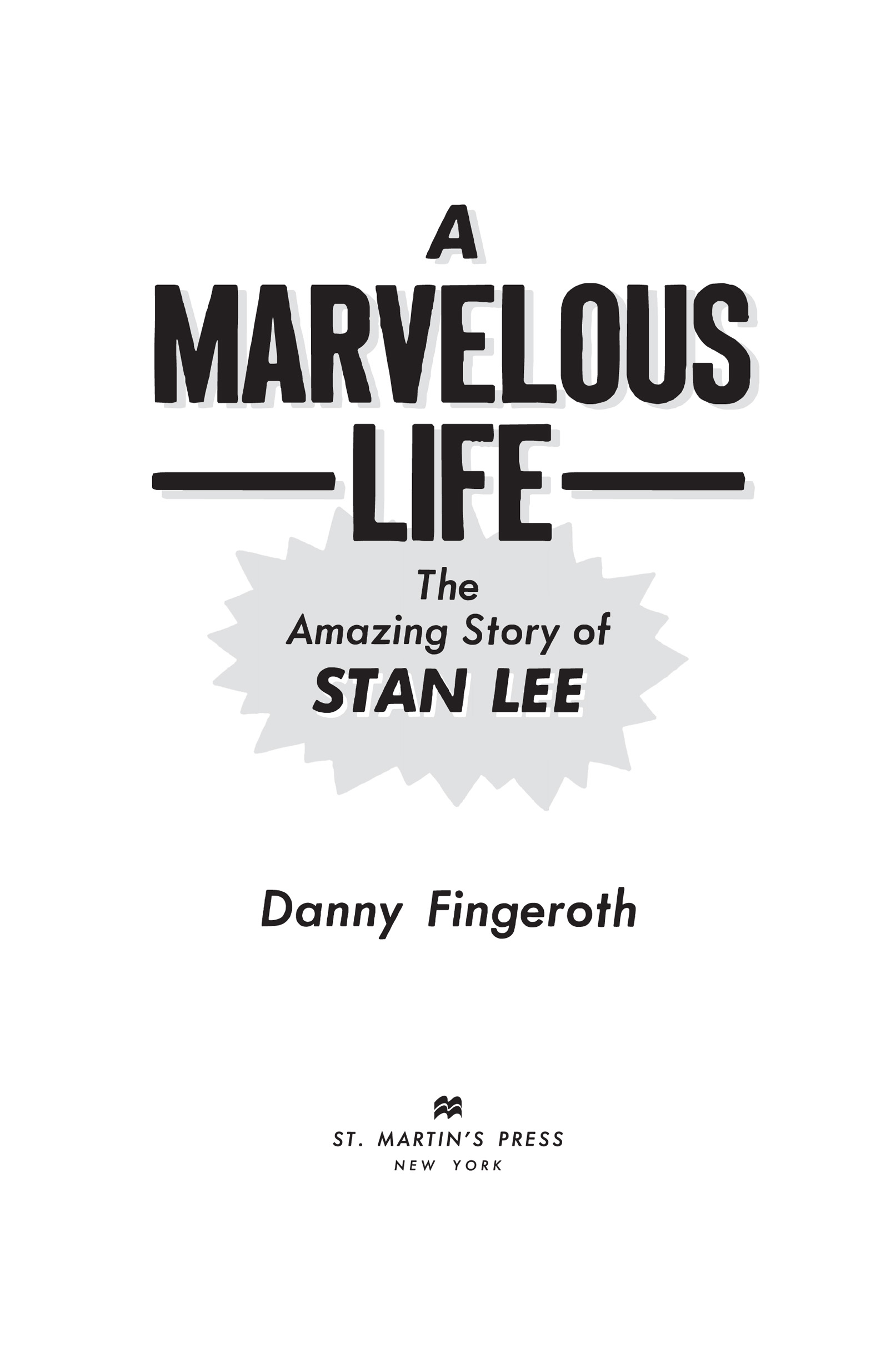 A Marvelous Life by Danny Fingeroth