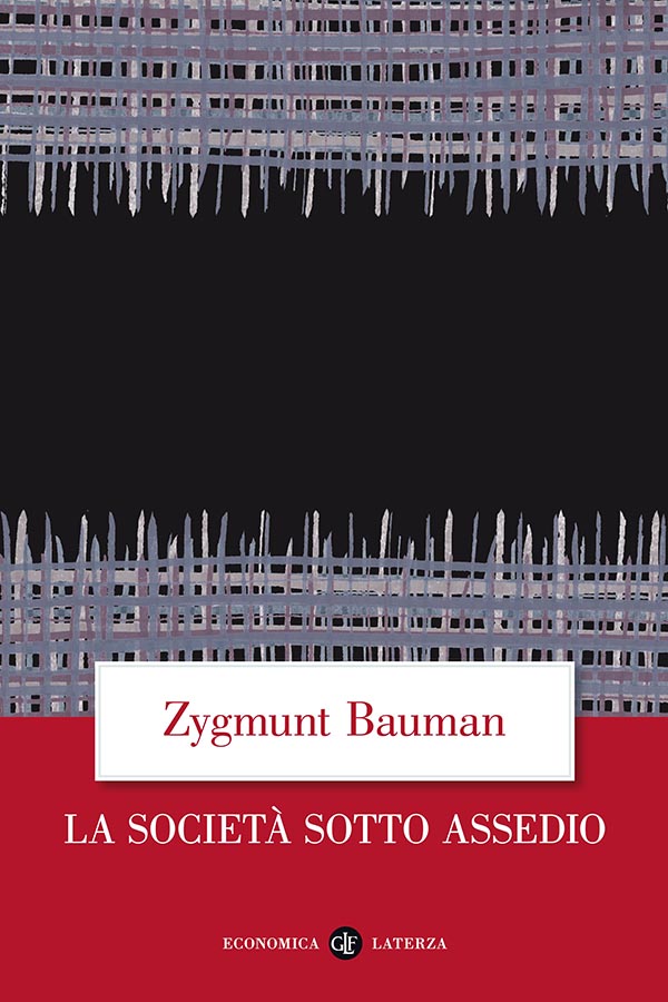 Copertina: Zygmunt Bauman - La società sotto assedio