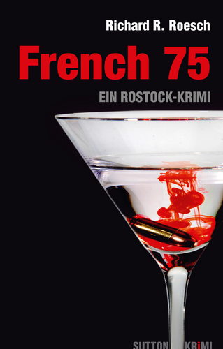 Coverbild „French 75. Ein Rostock-Krimi“