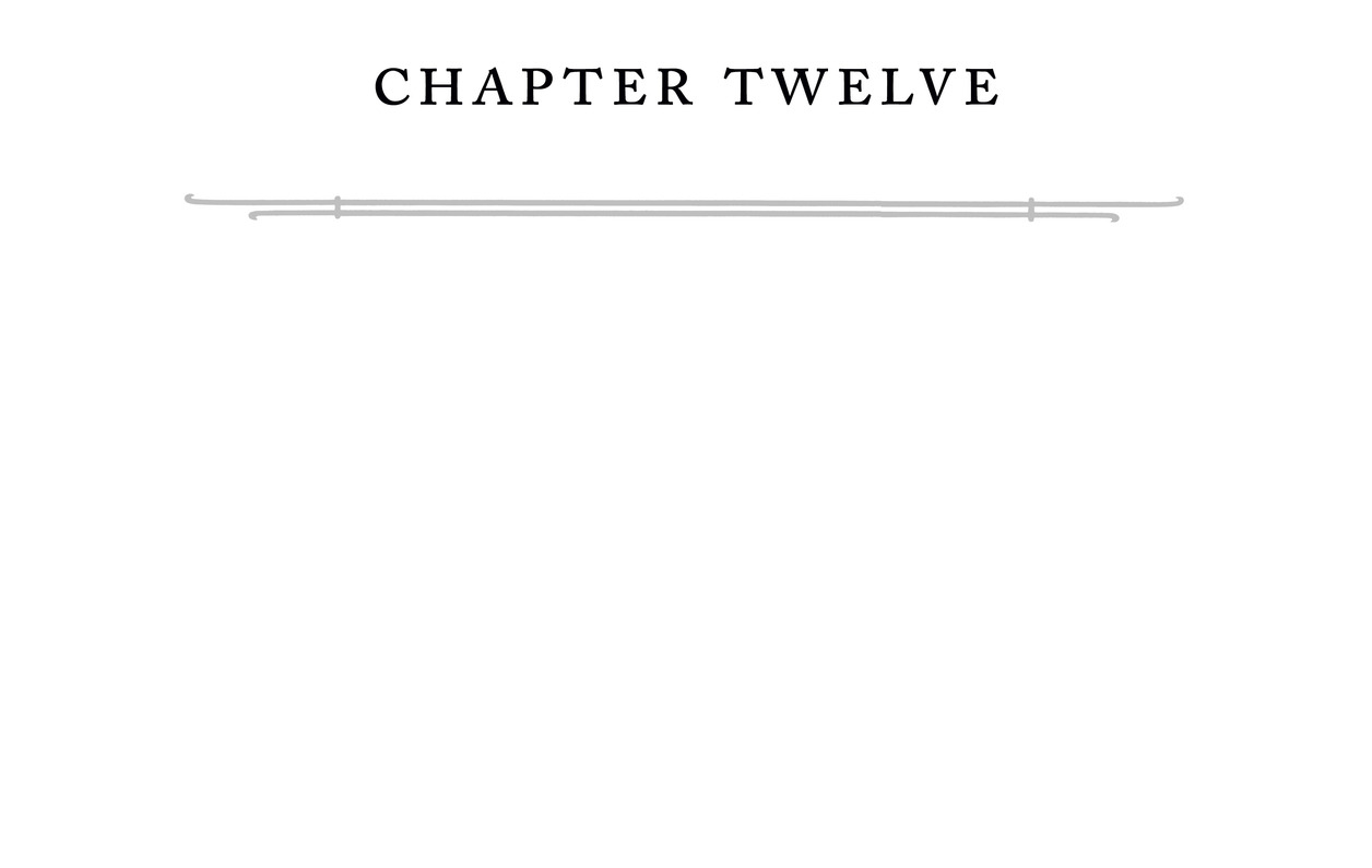 Chapter Twelve