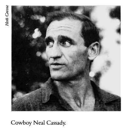 Cowboy Neal Cassady.