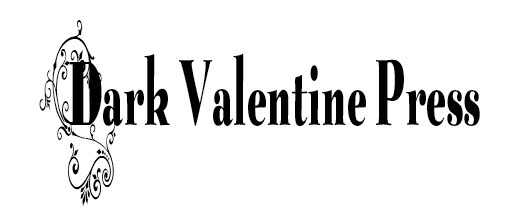 Dark Valentine Press