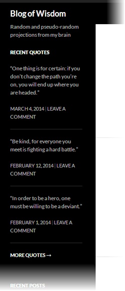 Here, the Twenty Fourteen ephemera widget shows the three most recent quotes you posted to your blog.